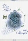 Der Tod im Spiegel Der Tod im Spiegel