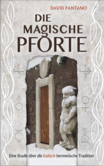 Die Magische Pforte Die Magische Pforte
