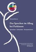 Das Sprechen im Alltag bei Parkinson Das Sprechen im Alltag bei Parkinson