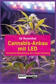 Cannabis-Anbau mit LED Cannabis-Anbau mit LED
