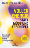 Voller Energie statt müde und erschöpft Voller Energie statt müde und erschöpft