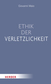 Ethik der Verletzlichkeit Ethik der Verletzlichkeit