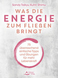 Was die Energie zum Fließen bringt Was die Energie zum Fließen bringt
