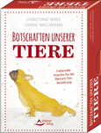 Botschaften unserer Tiere - Liebevolle Impulse für die Mensch-Tier-Beziehung Botschaften unserer Tiere - Liebevolle Impulse für die Mensch-Tier-Beziehung