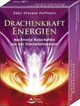 Drachenkraft-Energien – Machtvolle Botschaften aus der Drachendimension Drachenkraft-Energien – Machtvolle Botschaften aus der Drachendimension