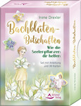 Bachblüten-Botschaften - Wie die Seelenpflanzen dir helfen Bachblüten-Botschaften - Wie die Seelenpflanzen dir helfen