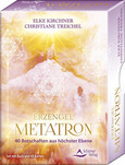 Erzengel Metatron - 40 Botschaften aus höchster Ebene Erzengel Metatron - 40 Botschaften aus höchster Ebene