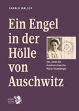 Ein Engel in der Hölle von Auschwitz Ein Engel in der Hölle von Auschwitz