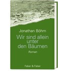 Wir sind allein unter den Bäumen Wir sind allein unter den Bäumen