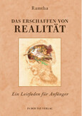 Das Erschaffen von Realität