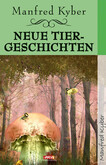 Das Land der Verheißung & Neue Tiergeschichten Das Land der Verheißung & Neue Tiergeschichten