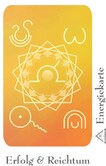 Energie - Symbolkarte "Erfolg & Reichtum" Energie - Symbolkarte "Erfolg & Reichtum"