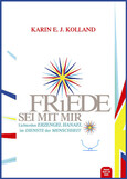 Friede sei mit mir Friede sei mit mir
