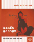 sanft gesagt sanft gesagt