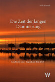 Die Zeit der langen Dämmerung Die Zeit der langen Dämmerung