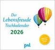 Lebensfreude-Tischkalender 2026 Lebensfreude-Tischkalender 2026