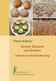 Dinkel, Einkorn und Emmer Dinkel, Einkorn und Emmer