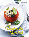 Vegetarisches Kochbuch Vegetarisches Kochbuch