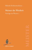 Meister der Weisheit