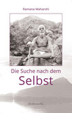 Die Suche nach dem Selbst Die Suche nach dem Selbst