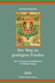 Der Weg zu geistigem Frieden Der Weg zu geistigem Frieden