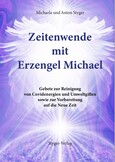 Zeitenwende mit Erzengel Michael Zeitenwende mit Erzengel Michael