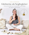 Edelsteine als Wegbegleiter Edelsteine als Wegbegleiter