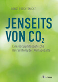 Jenseits von CO2 Jenseits von CO2