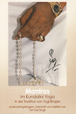 Mantras im Kundalini Yoga Mantras im Kundalini Yoga