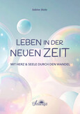 Leben in der Neuen Zeit Leben in der Neuen Zeit